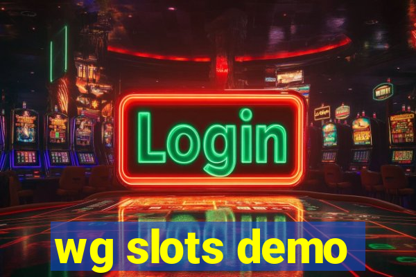 wg slots demo