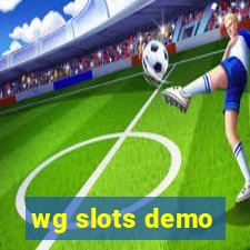 wg slots demo