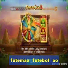 futemax futebol ao vivo hoje