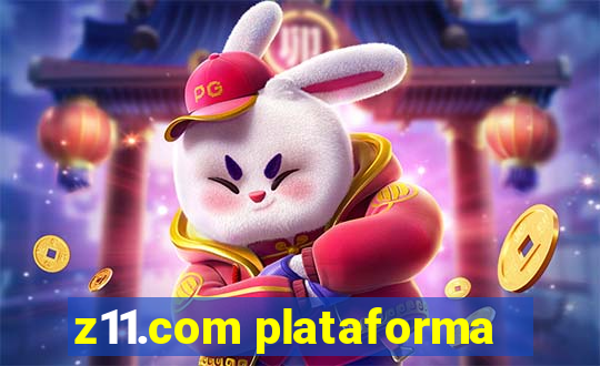 z11.com plataforma