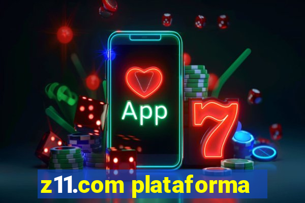 z11.com plataforma