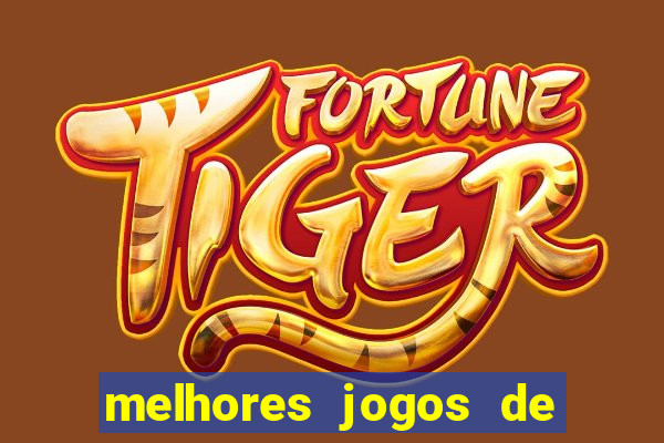 melhores jogos de para android