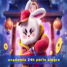 academia 24h porto alegre