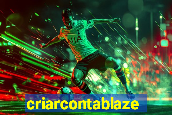 criarcontablaze