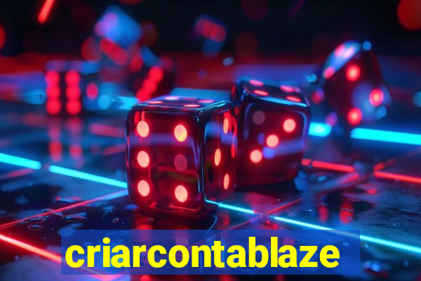 criarcontablaze