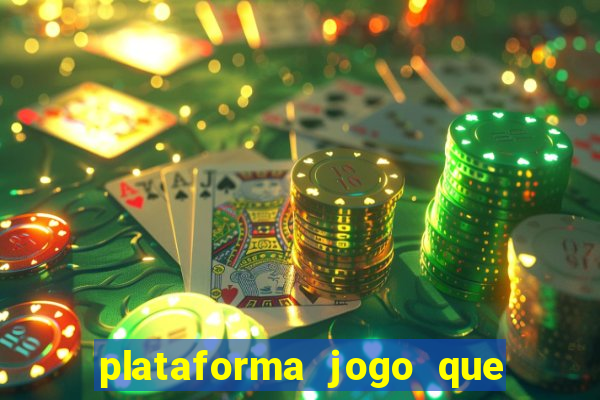 plataforma jogo que paga no cadastro