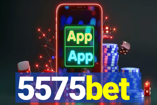 5575bet