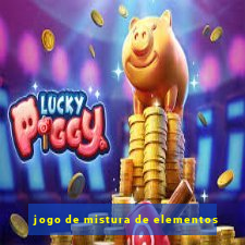 jogo de mistura de elementos