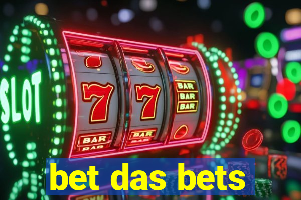 bet das bets