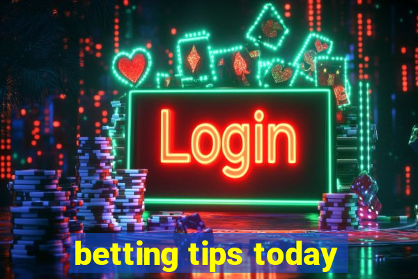 betting tips today