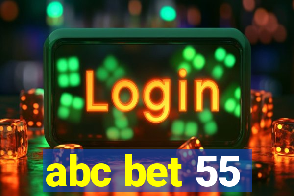 abc bet 55