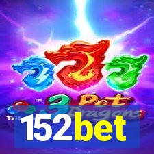 152bet