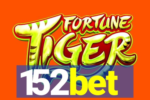 152bet