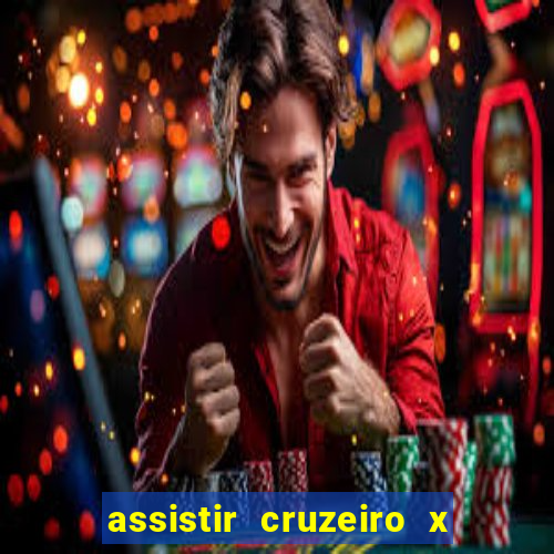 assistir cruzeiro x flamengo multicanais