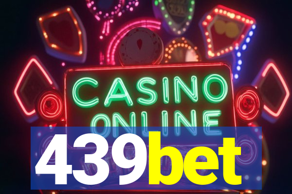 439bet