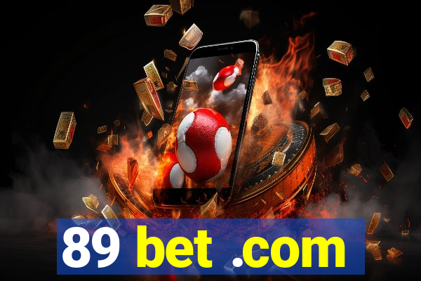 89 bet .com