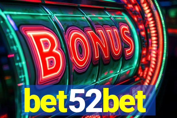 bet52bet