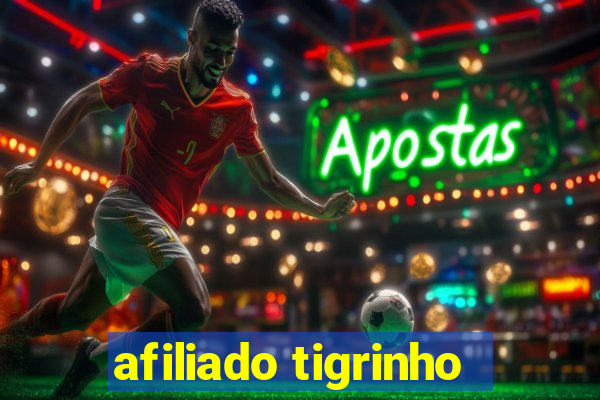 afiliado tigrinho