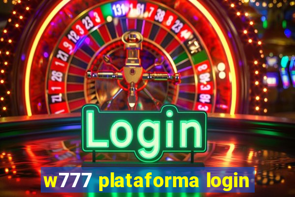 w777 plataforma login