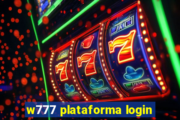 w777 plataforma login