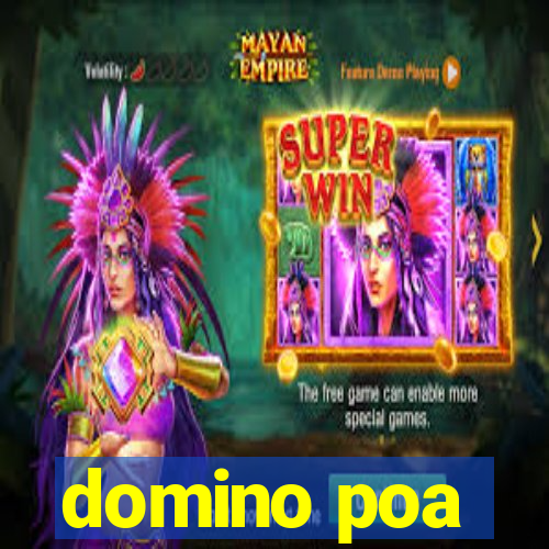 domino poa