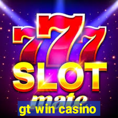 gt win casino