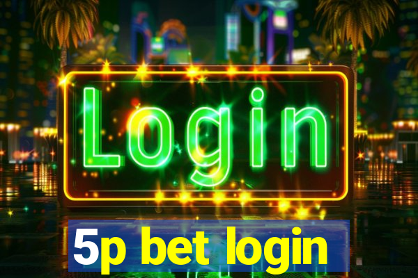 5p bet login