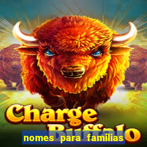 nomes para familias em jogos