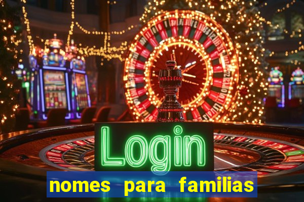 nomes para familias em jogos