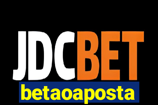 betaoaposta