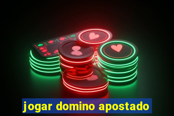 jogar domino apostado