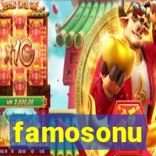 famosonu