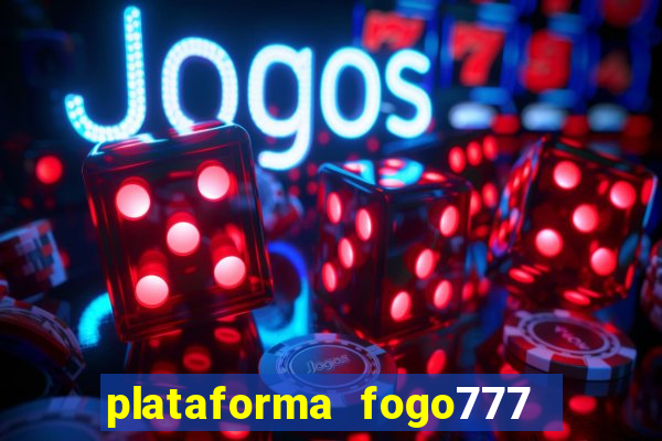 plataforma fogo777    confi  vel