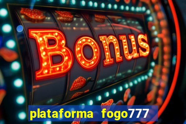 plataforma fogo777    confi  vel