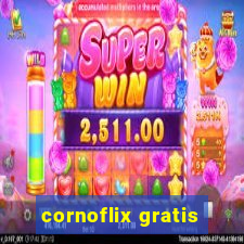 cornoflix gratis