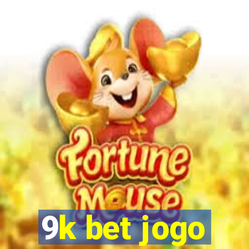 9k bet jogo