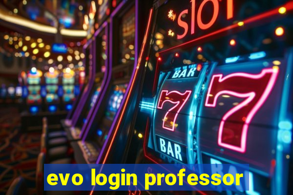 evo login professor