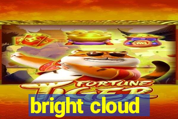 bright cloud