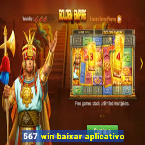 567 win baixar aplicativo