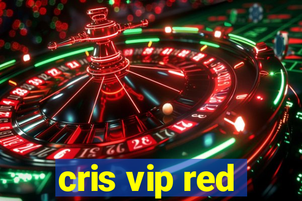 cris vip red