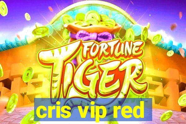 cris vip red