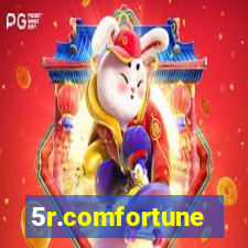 5r.comfortune