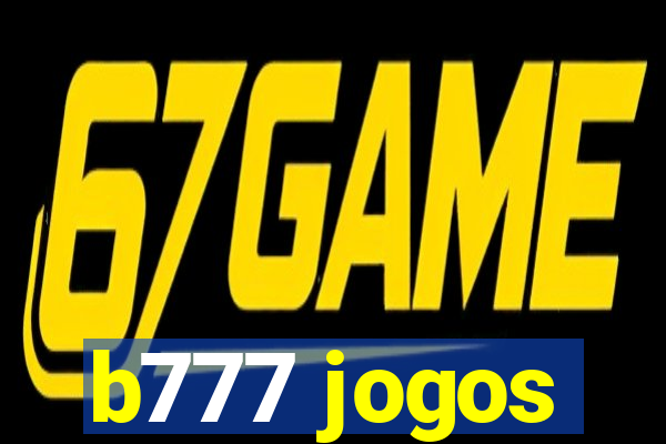 b777 jogos