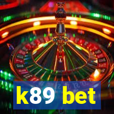 k89 bet