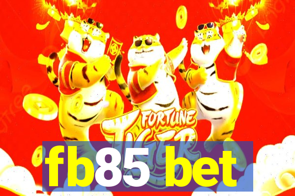 fb85 bet