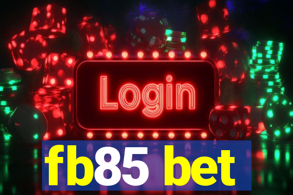 fb85 bet