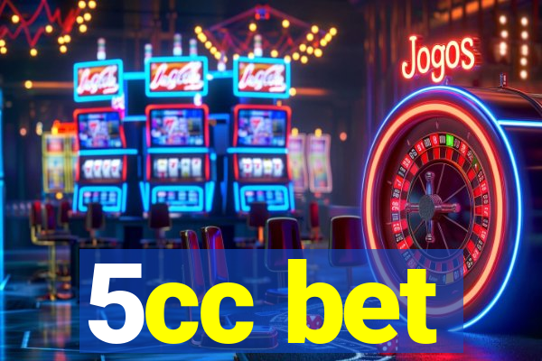 5cc bet