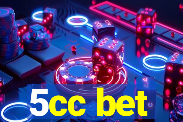 5cc bet