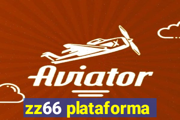 zz66 plataforma