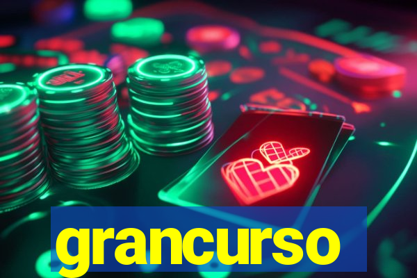 grancurso